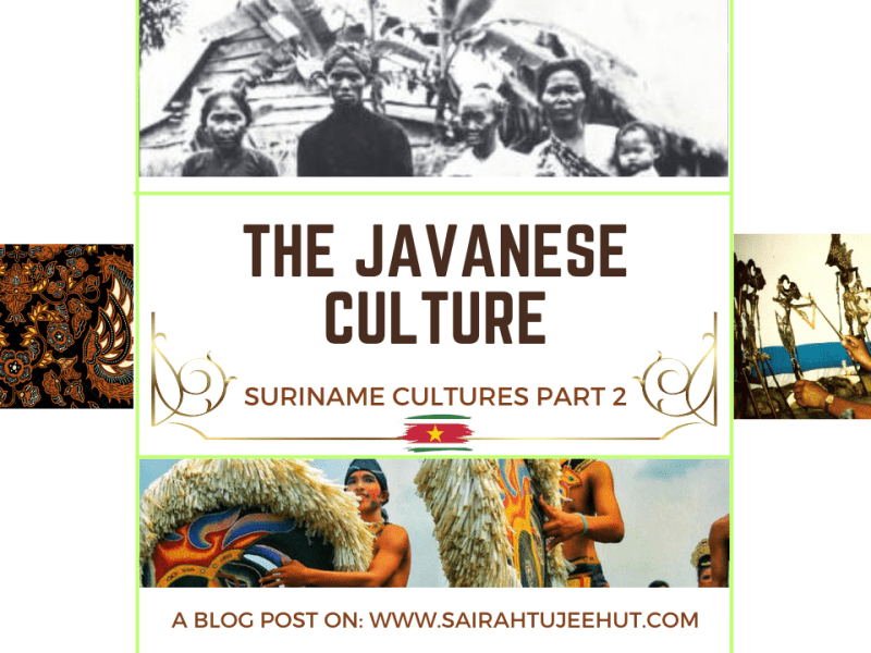 Suriname’s cultures part 2 – A look at the Javanese&nbsp;culture